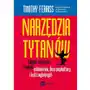 Mt biznes Narzędzia tytanów. taktyki, zwyczaje i nawyki milionerów, ikon popkultury i ludzi wybitnych Sklep on-line