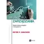 Praktyka zarządzania. Najsłynniejsza książka o zarządzaniu - Peter F. Drucker,597KS (7642862) Sklep on-line