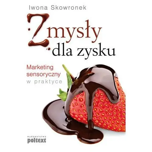 Zmysły dla zysku