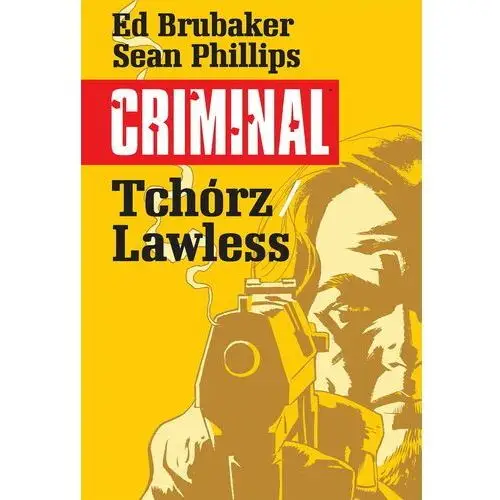 Mucha comics Tchórz. lawless. criminal. tom 1