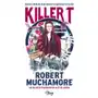 Killer t Muchamore robert Sklep on-line