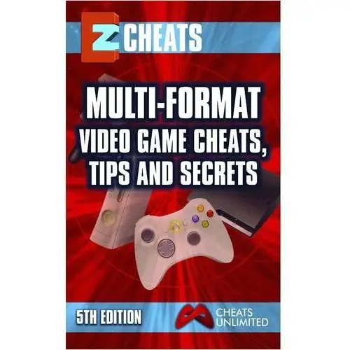 Multi-Format Video Game Cheats, Tips and Secrets