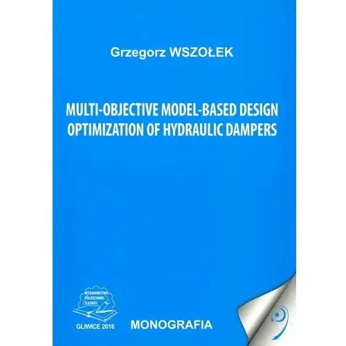 Multi-objective model-based design optymization of hydraulic dampers