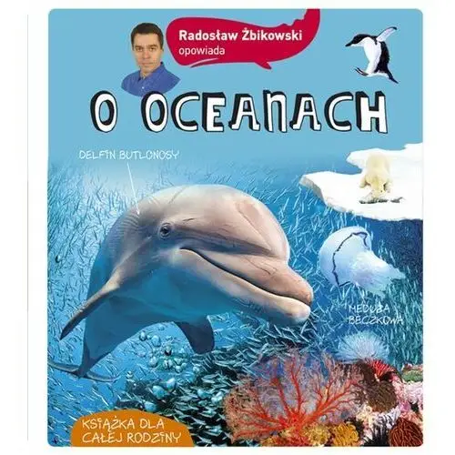 Radosław Żbikowski opowiada o oceanach wyd. 2021