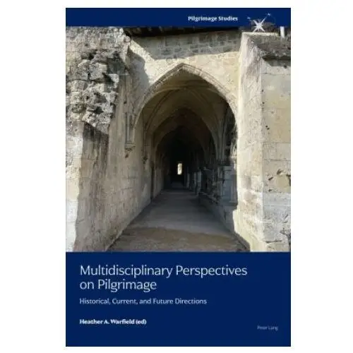 Multidisciplinary Perspectives on Pilgrimage