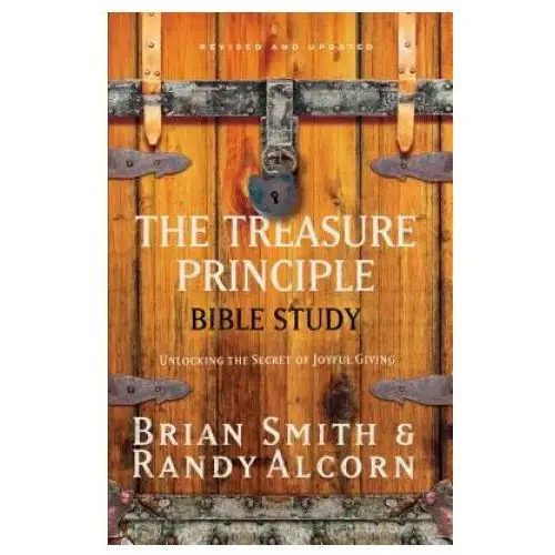 The treasure principle bible study: discovering the secret of joyful giving Multnomah pr