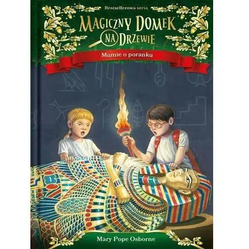 Mumie o poranku. Magiczny domek na drzewie. Tom 3