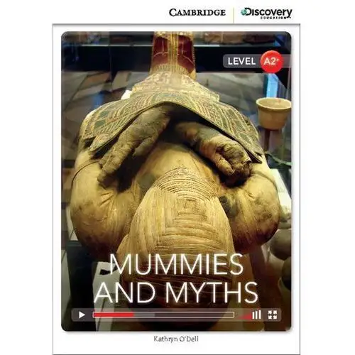 Mummies and myths. cambridge discovery education interactive readers (z kodem) Cambridge university press