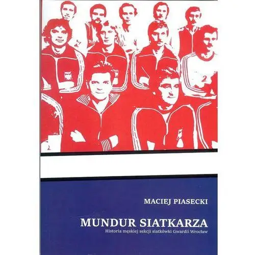 Mundur siatkarza - maciej piasecki Fundacja na rzecz historii polskiego sportu