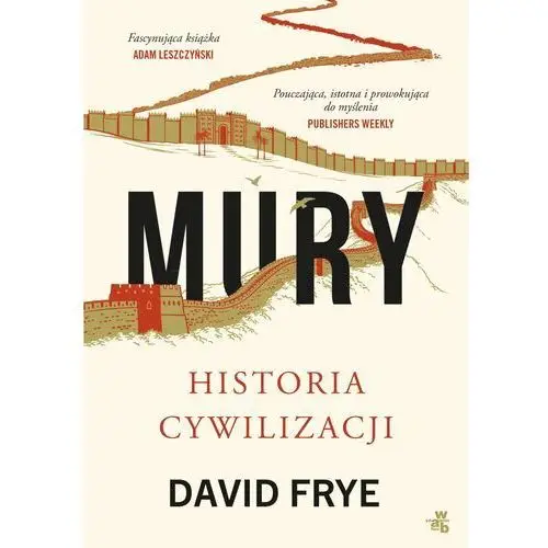 Mury. historia cywilizacji