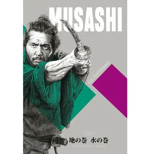 Musashi. Tom 1
