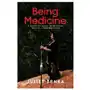 Being Medicine: A Shamanic Guide to Mystical Wealth + Manifestation Sklep on-line