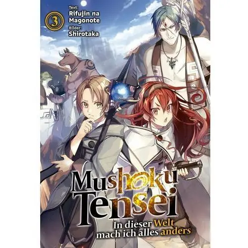 Mushoku Tensei. In dieser Welt mach ich alles anders. Light Novel. Band 3 - ebook epub