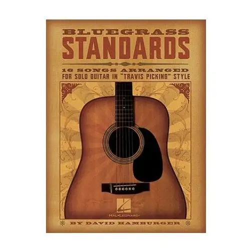 Bluegrass standards: 16 songs arranged for solo guitar in "travis picking" style Music sales corp