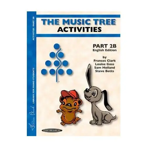 Music tree pt 2b activities Alfred publishing co (uk) ltd