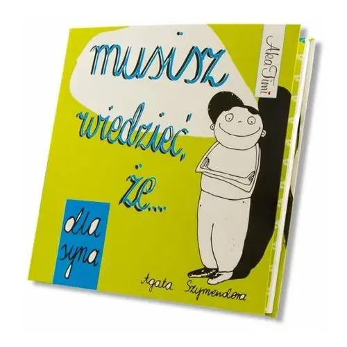 Musisz wiedzieć, że... dla syna