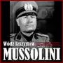 Mussolini. Wódz faszystów Sklep on-line