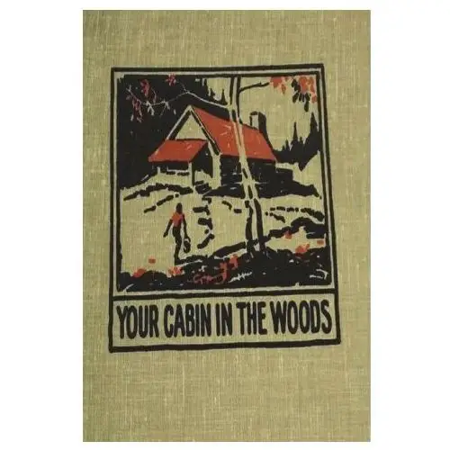 Must have books Your cabin in the woods