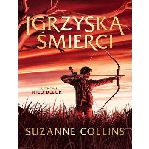 Igrzyska śmierci. tom 1. wyd. ilustrowane Must read