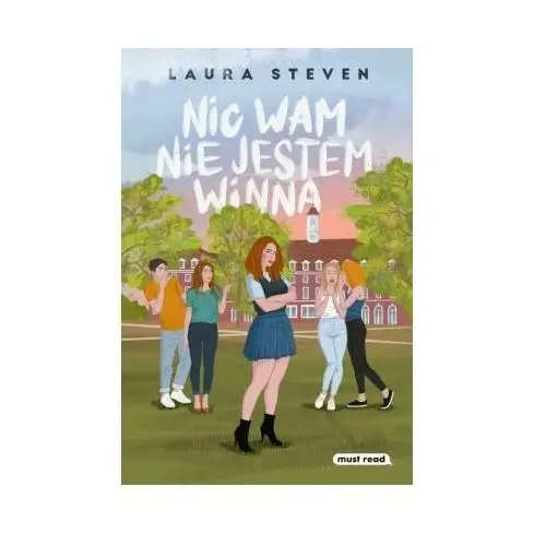 Nic wam nie jestem winna [steven laura] Must read