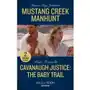 Mustang Creek Manhunt / Cavanaugh Justice: The Baby Trail Johnson, Janice Kay; Helm, Nicole Sklep on-line