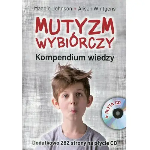 Mutyzm wybiórczy Kompendium wiedzy + CD