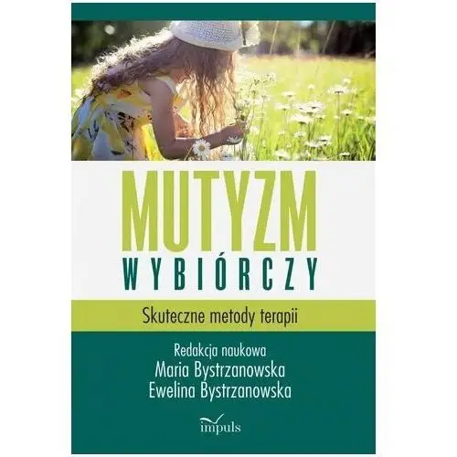 Mutyzm wybiórczy skuteczne metody terapii