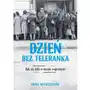 Muza Dzień bez teleranka. jak się żyło w stanie wojennym Sklep on-line