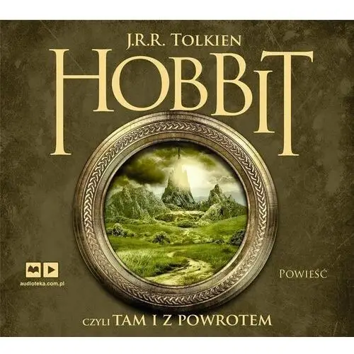 Hobbit, czyli tam i z powrotem audiobook