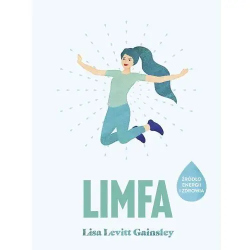 Limfa. źródło energii i zdrowia
