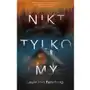 Nikt, tylko my Sklep on-line