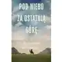 Muza Pod niebo za ostatnią górę Sklep on-line