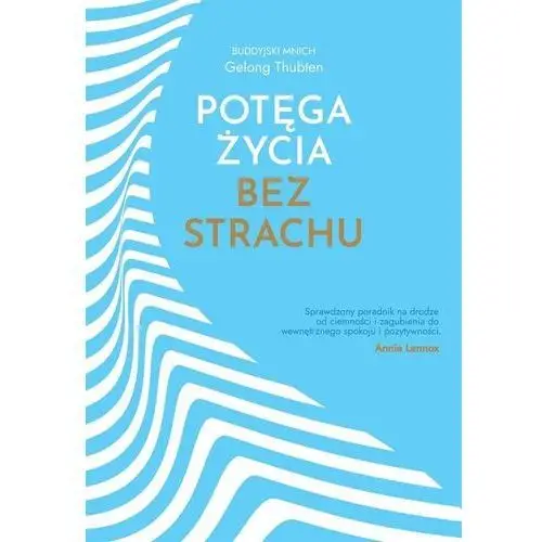 Potęga życia bez strachu