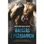 Walcząc z pożądaniem (t.1), AZ#D0F8C871EB/DL-ebwm/mobi Sklep on-line