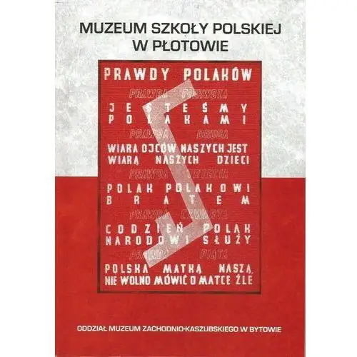 Muzeum Szkoły Polskiej w Płotowie