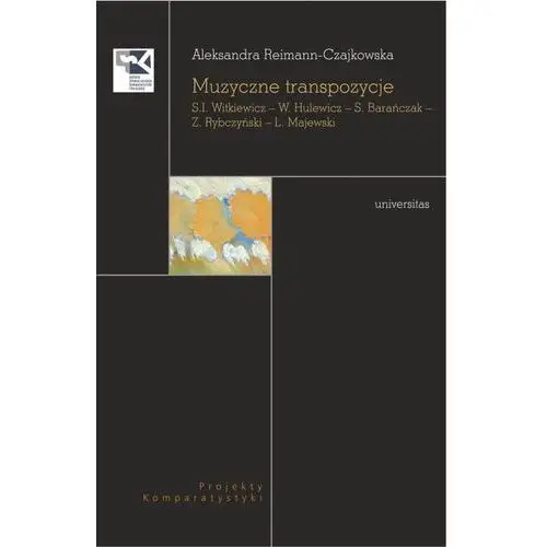 Muzyczne transpozycje S. I. Witkiewicz - W. Hulewi- bezpłatny odbiór zamówień w Krakowie (płatność gotówką lub kartą)