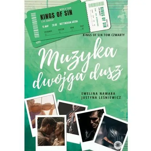 Muzyka dwojga dusz. Kings Of Sin. Tom 4