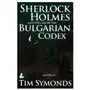 Mx publishing Sherlock holmes and the case of the bulgarian codex Sklep on-line