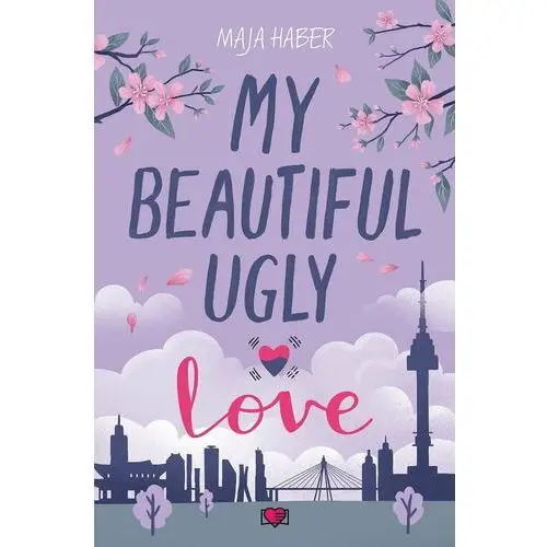 My Beautiful Ugly Love - ebook MOBI