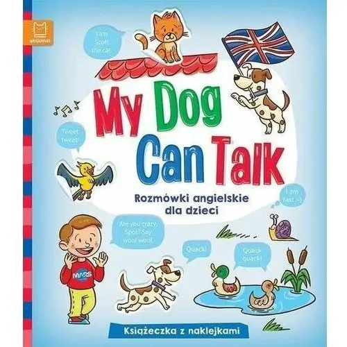 My Dog Can Talk. Rozmówki angielskie dla dzieci