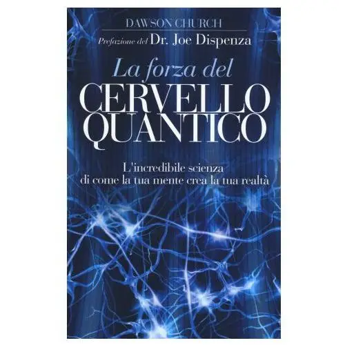 My life Forza del cervello quantico. l'incredibile scienza di come la tua mente crea la tua realtà