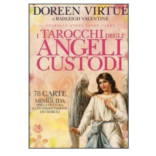 I tarocchi degli angeli custodi. 78 carte. con libro My life