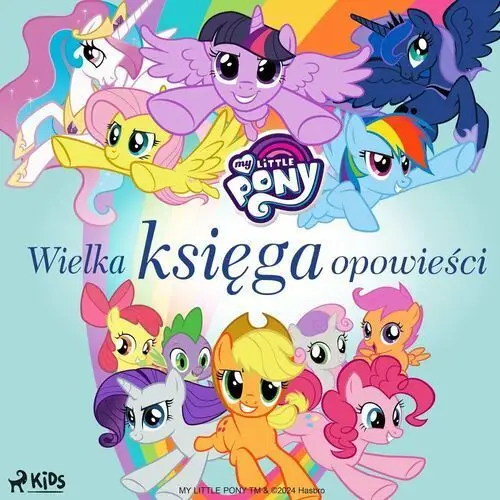 My Little Pony. Wielka księga opowieści - audiobook