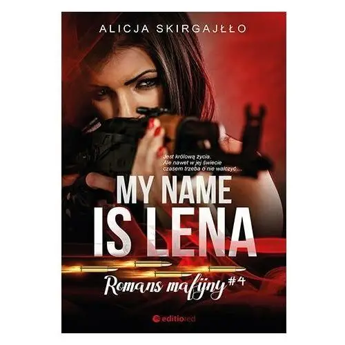 My name is Lena. Romans mafijny. Tom 4