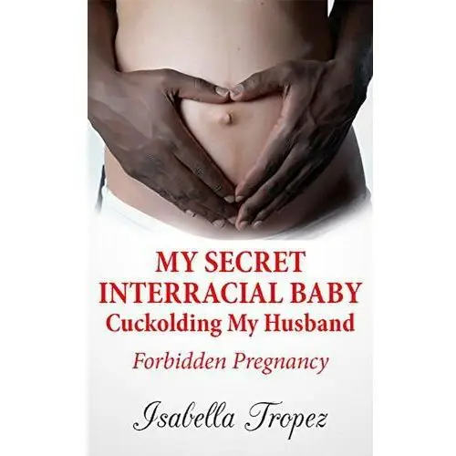 My Secret Interracial Baby