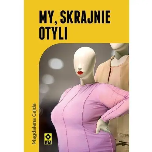 My, skrajnie otyli