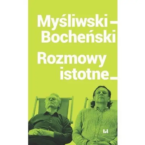 Myśliwski – Bocheński. Rozmowy istotne