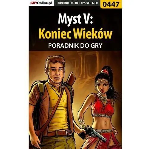 Myst V: Koniec Wieków - poradnik do gry