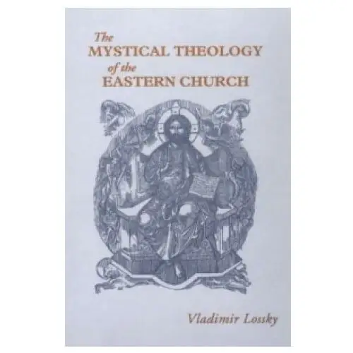 Mystical Theology of the Eastern Church