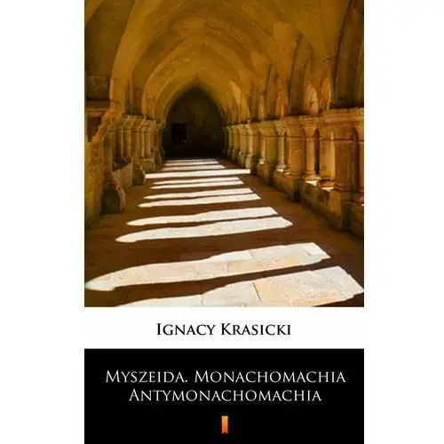 Myszeida. Monachomachia. Antymonachomachia - ebook epub